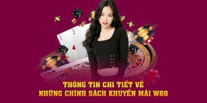 khuyến mãi hấp dẫn tại W88